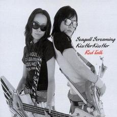 Red Talk mp3 Artist Compilation by Seagull Screaming Kiss Her Kiss Her
