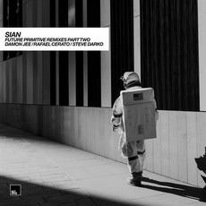 Future Primitive Remixes Part Two mp3 Remix by Sian