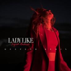 Lady Like (Deepend Remix) mp3 Single by Ingrid Andress