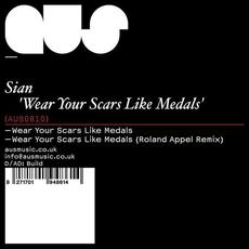 Wear Your Scars Like Medals mp3 Single by Sian