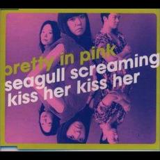 Pretty in Pink mp3 Single by Seagull Screaming Kiss Her Kiss Her