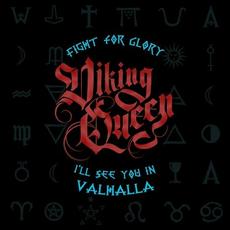 Fight for Glory - I'll See You in Valhalla mp3 Single by Viking Queen
