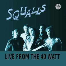 Live from the 40 Watt mp3 Live by Squalls