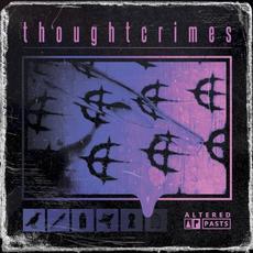 Altered Pasts mp3 Album by thoughtcrimes
