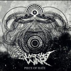 Piece Of Hate mp3 Album by The Last Shot Of War
