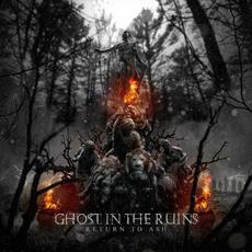 Return to Ash mp3 Album by Ghost in the Ruins