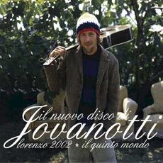 Lorenzo 2002: Il quinto mondo mp3 Album by Jovanotti