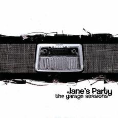 The Garage Sessions mp3 Album by Jane's Party