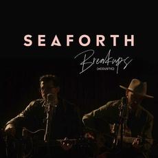 Breakups (Acoustic) mp3 Single by Seaforth