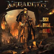The Sick, the Dying... and the Dead! (Deluxe Edition) mp3 Album by Megadeth