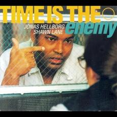 Time Is the Enemy mp3 Album by Jonas Hellborg / Shawn Lane