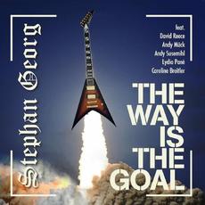 The Way Is the Goal mp3 Album by Stephan Georg