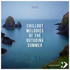 Chillout Melodies of the Outgoing Summer, Vol. 1 mp3 Compilation by Various Artists