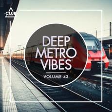 Deep Metro Vibes, Vol. 43 mp3 Compilation by Various Artists
