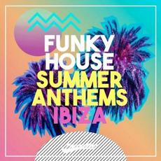 Funky House Summer Anthems mp3 Compilation by Various Artists