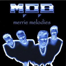 Merrie Melodies mp3 Album by M.O.B