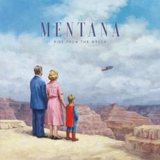 Rise from the Wreck mp3 Album by Mentana
