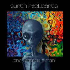 The Umbrella Man mp3 Album by Synth replicants