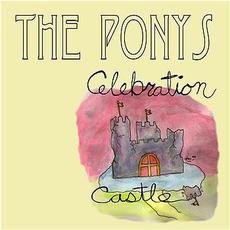 Celebration Castle mp3 Album by The Ponys