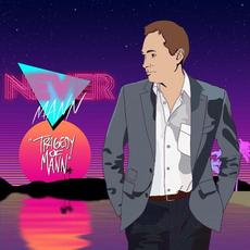 Tragedy of Mann mp3 Album by NeverMann