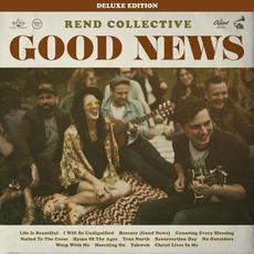 Good News (Deluxe Edition) mp3 Album by Rend Collective