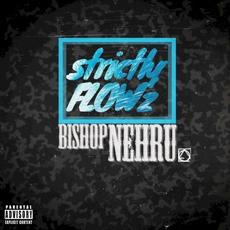 StrictlyFLOWZ mp3 Album by Bishop Nehru