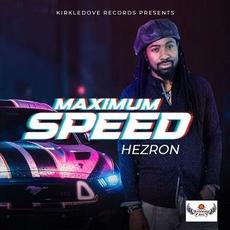 Maximum Speed mp3 Single by Hezron