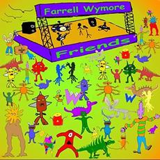 Friends mp3 Album by Farrell Wymore