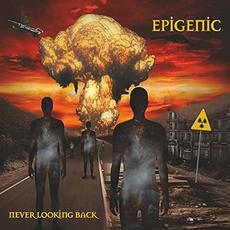 Never Looking Back mp3 Album by Epigenic