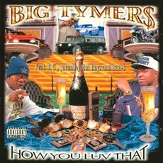 How You Luv That mp3 Album by Big Tymers