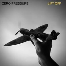 Lift Off mp3 Album by Zero Pressure