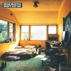 Don't Let Go mp3 Album by Dear Seattle