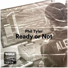 Ready or Not mp3 Single by Phil Tyler