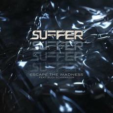 Suffer mp3 Single by Escape The Madness