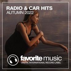 Radio & Car Hits Autumn 2022 mp3 Compilation by Various Artists