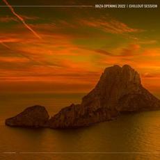 Ibiza Opening 2022 Chillout Session mp3 Compilation by Various Artists