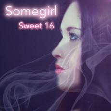 Sweet 16 mp3 Artist Compilation by Somegirl