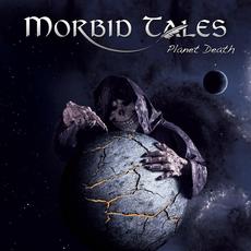 Planet Death mp3 Album by Morbid Tales