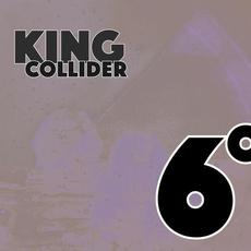 6 Degrees mp3 Album by King Collider