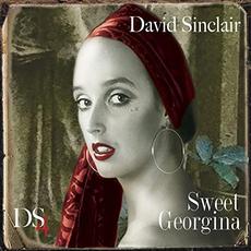Sweet Georgina mp3 Album by David Sinclair