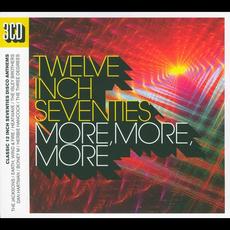 Twelve Inch Seventies: More, More, More mp3 Compilation by Various Artists