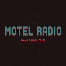 Days & Nights mp3 Album by Motel Radio