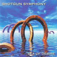 Sea of Desire mp3 Album by Shotgun Symphony