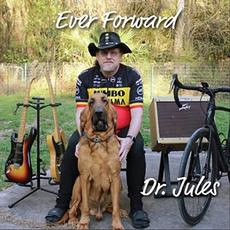 Ever Forward mp3 Album by Dr. Jules