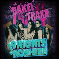 19 Nights To Nowhere mp3 Album by Rakel Traxx