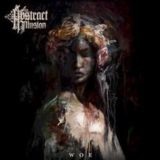 Woe mp3 Album by An Abstract Illusion