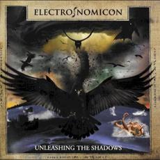 Unleashing The Shadows mp3 Album by Electronomicon