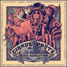 Blues Revolution mp3 Album by Cirkus Prütz