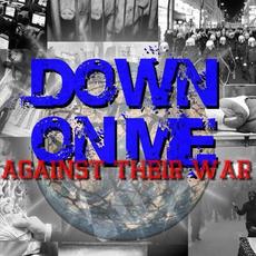 Against Their War mp3 Album by Down On Me