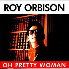 Oh, Pretty Woman mp3 Artist Compilation by Roy Orbison